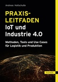 Bild: Praxisleitfaden IoT und Industrie 4.0 - Hanser