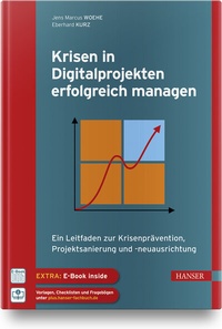 Abbildung von: Krisen in Digitalprojekten erfolgreich managen - Hanser