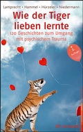 Cover: Wie der Tiger lieben lernte - Ernst Reinhardt Verlag