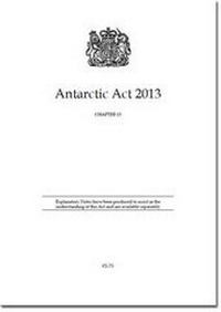 Abbildung von: Antarctic Act 2013 - Stationery Office Books