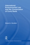 Abbildung von: International Environmental Law and the Conservation of Coral Reefs - Routledge