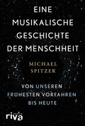 Cover: Eine musikalische Geschichte der Menschheit - Riva