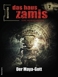 Abbildung von: Das Haus Zamis 7 - Bastei Lübbe