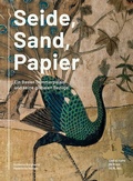 Cover: Seide, Sand, Papier - Christoph Merian Verlag