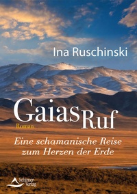 Enlarge image Cover: Gaias Ruf - Schirner Verlag