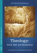 Cover: Theology: Good, Bad, and Mysterious - Verlag f&uuml;r Kultur und Wissenschaft