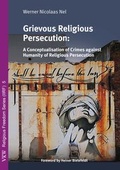 Cover: Grievous religious persecution - Verlag f&uuml;r Kultur und Wissenschaft