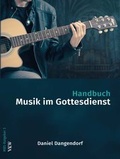 Cover: Handbuch: Musik im Gottesdienst - Verlag f&uuml;r Kultur und Wissenschaft