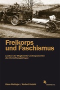 Cover: Freikorps und Faschismus - Schmetterling Stuttgart