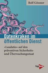 Abbildung von: Datenkraken im Öffentlichen Dienst - PapyRossa Verlag