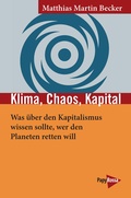 Cover: Klima, Chaos, Kapital - PapyRossa Verlag