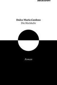 Abbildung von: Die Rückkehr - Secession Verlag für Literatur