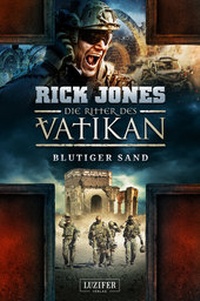 Abbildung von: BLUTIGER SAND (Die Ritter des Vatikan 8) - Luzifer Verlag
