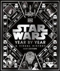 Abbildung von: Star Wars Year by Year - DK