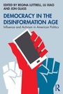 Cover: Democracy in the Disinformation Age - Routledge