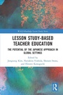 Cover: Lesson Study-based Teacher Education - Routledge