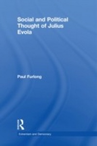 Abbildung von: Social and Political Thought of Julius Evola - Routledge