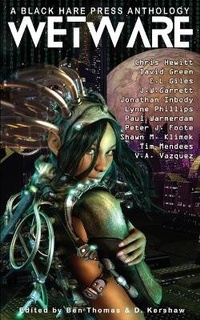 Enlarge image Cover: Wetware - Black Hare Press