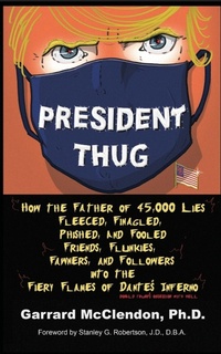 Enlarge image Cover: President Thug - Wayman Dean Press