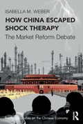 Cover: How China Escaped Shock Therapy - Routledge