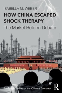 Enlarge image Cover: How China Escaped Shock Therapy - Routledge