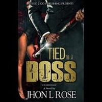 Enlarge image Cover: Tied to a Boss - Blackstone Publishing