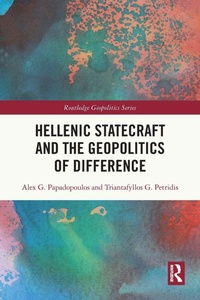 Enlarge image Cover: Hellenic Statecraft and the Geopolitics of Difference - Routledge
