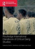 Cover: Routledge International Handbook of Critical Gang Studies - Routledge