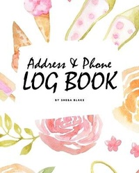 Abbildung von: Address and Phone Log Book (8x10 Softcover Log Book / Tracker / Planner) - Sheba Blake Publishing