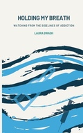 Cover: Holding my Breath - Laura Swash