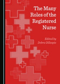 Abbildung von: The Many Roles of the Registered Nurse - Cambridge Scholars Publishing