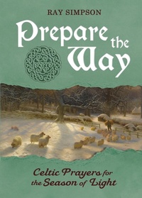 Abbildung von: Prepare the Way - Harding House Publishing, Inc./AnamcharaBooks