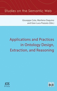 Enlarge image Cover: Applications and Practices in Ontology Design, Extraction, and Reasoning - IOS Press,US