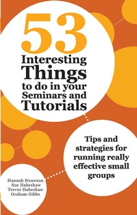 Abbildung von: 53 Interesting Things to do in your Seminars and Tutorials - Routledge