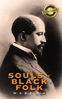 Abbildung von: The Souls of Black Folk (Deluxe Library Edition) - Engage Books