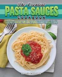 Enlarge image Cover: The Essential Pasta Sauces Cookbook - Connie Campbell