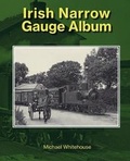 Cover: Irish Narrow Gauge Album - Lightmoor Press