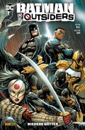 Cover: Batman und die Outsiders, Band 1 - Niedere G&ouml;tter - DC COMICS bei Panini Comics