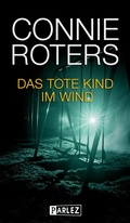 Cover: Das tote Kind im Wind - Parlez Verlag