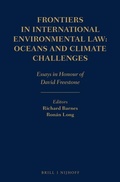 Abbildung von: Frontiers in International Environmental Law: Oceans and Climate Challenges - Martinus Nijhoff
