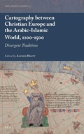 Cover: Cartography between Christian Europe and the Arabic-Islamic World, 1100-1500 - Brill