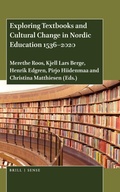 Cover: Exploring Textbooks and Cultural Change in Nordic Education 1536-2020 - Brill
