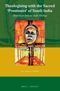 Cover: Theologising with the Sacred 'Prostitutes' of South India - Brill