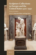 Cover: Sculpture Collections in Europe and the United States 1500-1930 - Brill