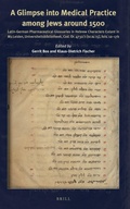 Cover: A Glimpse into Medical Practice among Jews around 1500 - Brill