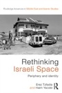 Cover: Rethinking Israeli Space - Routledge