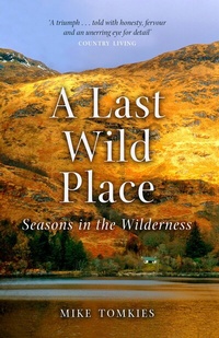 Abbildung von: A Last Wild Place - Birlinn Ltd