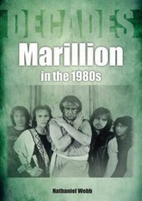 Abbildung von: Marillion In The 1980s - Sonicbond Publishing