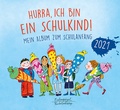 Cover: Hurra, ich bin ein Schulkind! 2021 - Eulenspiegel Verlagsgruppe Buchverlage