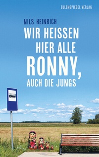 Abbildung von: Wir heißen hier alle Ronny, auch die Jungs - Eulenspiegel Verlag